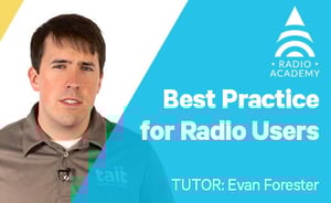 Best Practice for Radio Users