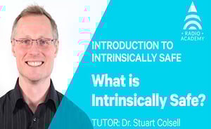 Introduction to Intrinsically Safe (IS) Radios